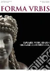 Scavi, musei, mostre, convegni - Storia e archeologia da Pompei a Londra. E-book. Formato EPUB ebook di Forma Urbis