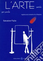 L'arte parola per parola. E-book. Formato EPUB ebook