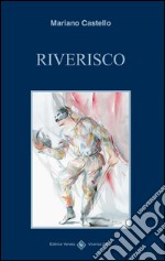 Riverisco. E-book. Formato Mobipocket ebook