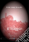 Il viaggio. E-book. Formato EPUB ebook