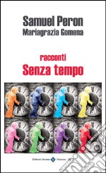 Racconti senza tempo. E-book. Formato EPUB ebook