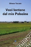 Voci lontane dal mio Polesine. E-book. Formato EPUB ebook