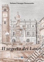 Il Segreto dei Lanze. E-book. Formato EPUB ebook