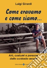 Come eravamo e come siamo. E-book. Formato EPUB ebook