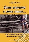 Come eravamo e come siamo. E-book. Formato EPUB ebook