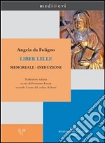 Liber Lelle. Memoriale. Istruzioni. E-book. Formato EPUB ebook