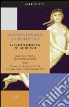 Le corps féminin au Moyen Age / Il corpo femminile nel Medioevo. E-book. Formato EPUB ebook