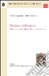 Passioni dell'anima. Teorie e usi degli affetti nella cultura medievale. E-book. Formato PDF ebook