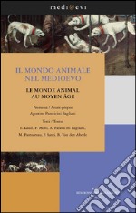 Il mondo animale nel Medioevo / Le monde animal au Moyen Age. E-book. Formato PDF ebook