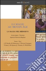 La magie au Moyen Âge / La magia nel Medioevo. E-book. Formato PDF ebook