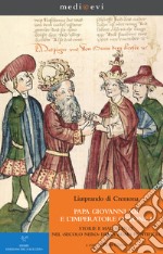 Papa Giovanni XII e  l&apos;imperatore Ottone I. Storie e maldicenze nel «secolo nero» della Roma pontificiaA cura di Paolo Chiesa. E-book. Formato PDF ebook