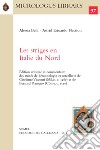 Les striges en Italie du Nord. Édition critique et commentaire des traités de démonologie et sorcellerie de Girolamo Visconti (Milan, c. 1460) et de Bernard Rategno (Côme, c. 1510). E-book. Formato PDF ebook