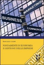 Fondamenti di economia e gestione delle imprese. E-book. Formato PDF ebook