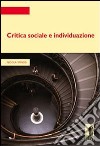 Critica sociale e individuazione. E-book. Formato PDF ebook