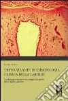 Testo atlante di embriologia clinica della laringe. La chirurgia conservativa compartimentale della regione glottica. E-book. Formato PDF ebook