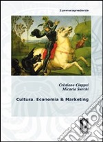 Cultura. Economia & marketing. E-book. Formato PDF ebook