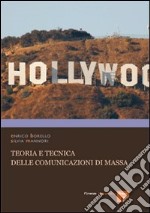 Teoria e tecnica delle comunicazioni di massa. E-book. Formato PDF