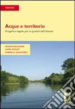 Acque e territorio. Progetti e regole per la qualità dell'abitare. E-book. Formato PDF ebook