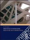 Struttura e costruzione-Structure and construction. E-book. Formato PDF ebook di Riccardo Gulli
