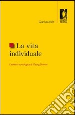 La vita individuale. L'estetica sociologica di Georg Simmel. E-book. Formato PDF