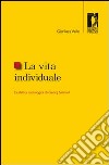 La vita individuale. L'estetica sociologica di Georg Simmel. E-book. Formato PDF ebook di Gianluca Valle