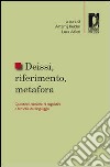 Deissi, riferimento, metafora. Questioni classiche di linguistica e filosofia del linguaggio. E-book. Formato PDF ebook