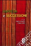 Impresa e successioni. E-book. Formato PDF ebook di Andrea Bucelli