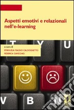 Aspetti emotivi e relazionali nell'e-learning. E-book. Formato PDF ebook