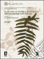 Il Museo di Storia Naturale dell'Università di Firenze – Le collezioni botaniche. E-book. Formato PDF