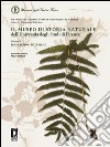 Il Museo di Storia Naturale dell'Università di Firenze – Le collezioni botaniche. E-book. Formato PDF ebook