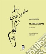 3 Capricci Urbanifor solo violin. E-book. Formato PDF