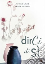 DirCi di Sì. E-book. Formato EPUB ebook