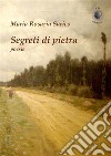 Segreti di pietra. E-book. Formato PDF ebook di Maria Rosaria Surico