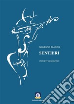 Sentieriper sette esecutori. E-book. Formato PDF