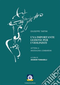 Una importante lezione per i violinisti. E-book. Formato PDF ebook di Giuseppe Tartini