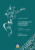 Una importante lezione per i violinisti. E-book. Formato PDF ebook