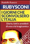Rubysconi. I giorni che sconvolsero l'Italia. E-book. Formato EPUB ebook