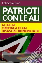 Patrioti con le ali. E-book. Formato EPUB