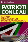 Patrioti con le ali. E-book. Formato EPUB ebook