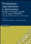 Produzione, riproduzione, distinzione. Studiare il mondo sociale con (e dopo) Bourdieu. E-book. Formato EPUB ebook