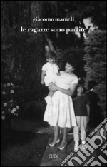 Le ragazze sono partite. E-book. Formato EPUB