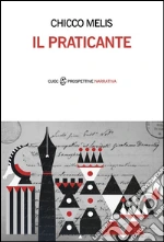 Il praticante. E-book. Formato EPUB