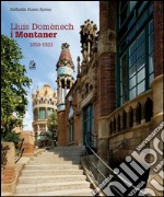 Lluis Domenech i Montaner (1850-1923). E-book. Formato PDF ebook