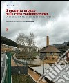 Il progetto urbano nella città contemporanea. L'esperienza di Salerno nel panorama europeo. E-book. Formato PDF ebook