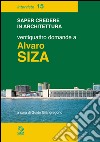 Ventiquattro domande a Alvaro Siza. E-book. Formato PDF ebook