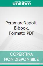 PeramareNapoli. E-book. Formato PDF ebook