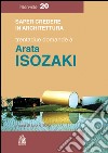 Trentadue domande a Arata Isozaki. E-book. Formato PDF ebook