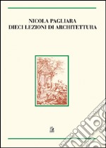 Dieci lezioni di architettura. E-book. Formato PDF ebook