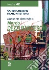 Cinquanta domande a Marco Dezzi Bardeschi. E-book. Formato PDF ebook