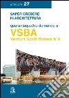 Quarantaquattro domande a VSBA. Venturi, Scott Brown & A. E-book. Formato PDF ebook